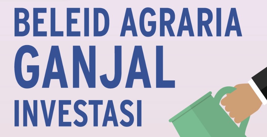 Beleid Agraria Ganjal Investasi