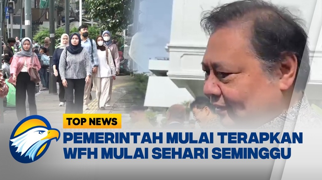 Pemerintah Terapkan Aturan WFH Sehari dalam Seminggu, Ini Dampaknya